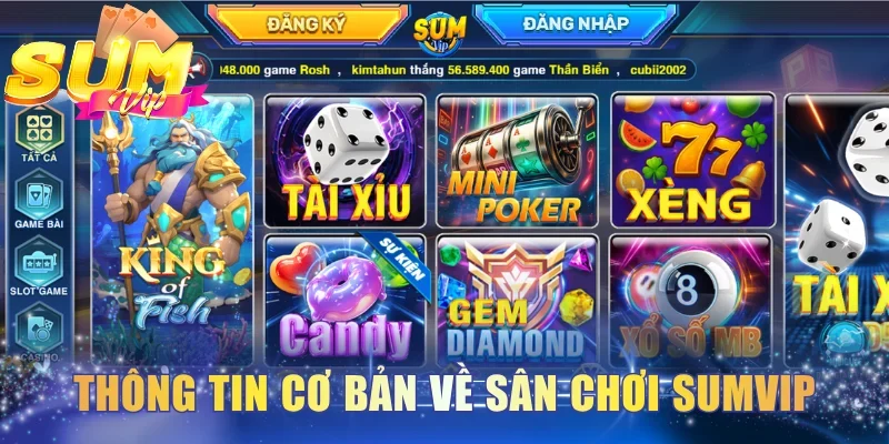 Vài thông tin cơ bản về sân chơi Sumvip